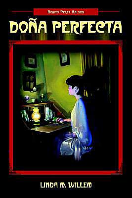 Doña Perfecta: Benito Perez Galdos (European Masterpieces Series No. 12)