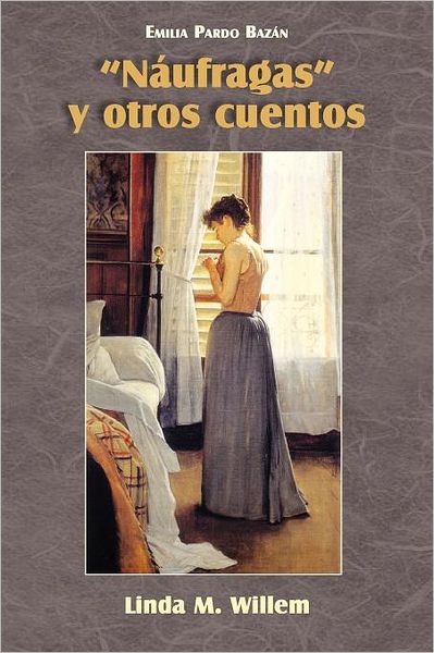 Naufragas Y Otros Cuentos