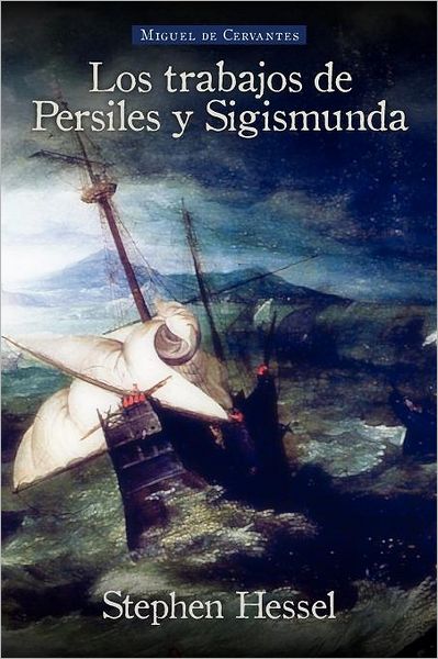 Los Trabajos De Persiles Y Sigismunda
