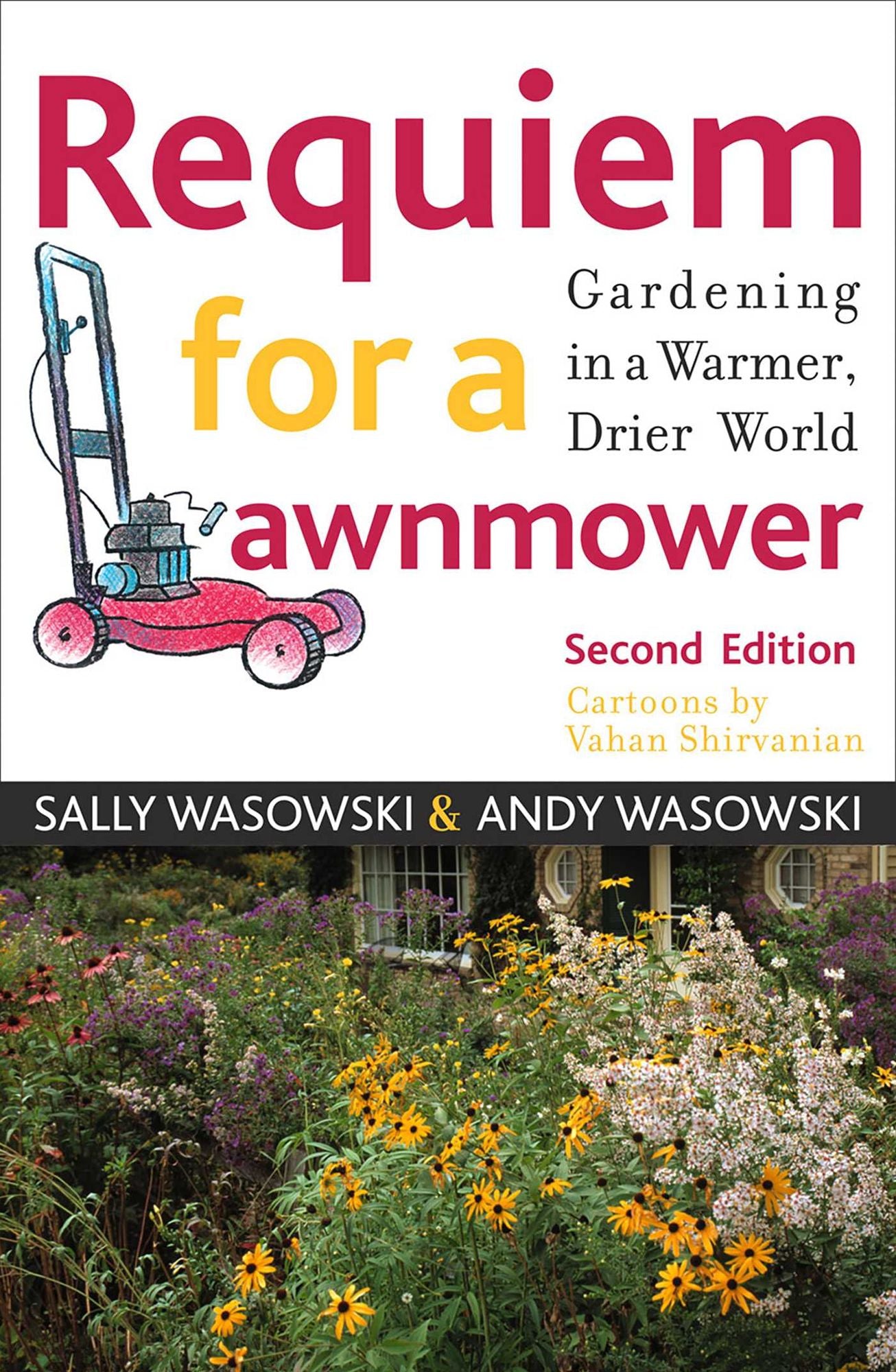 Requiem for a Lawnmower: Gardening in a Warmer, Drier World