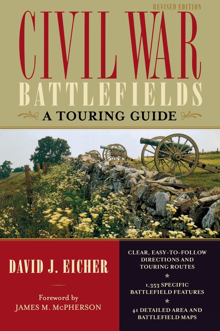 Civil War Battlefields, Revised Edition: A Touring Guide