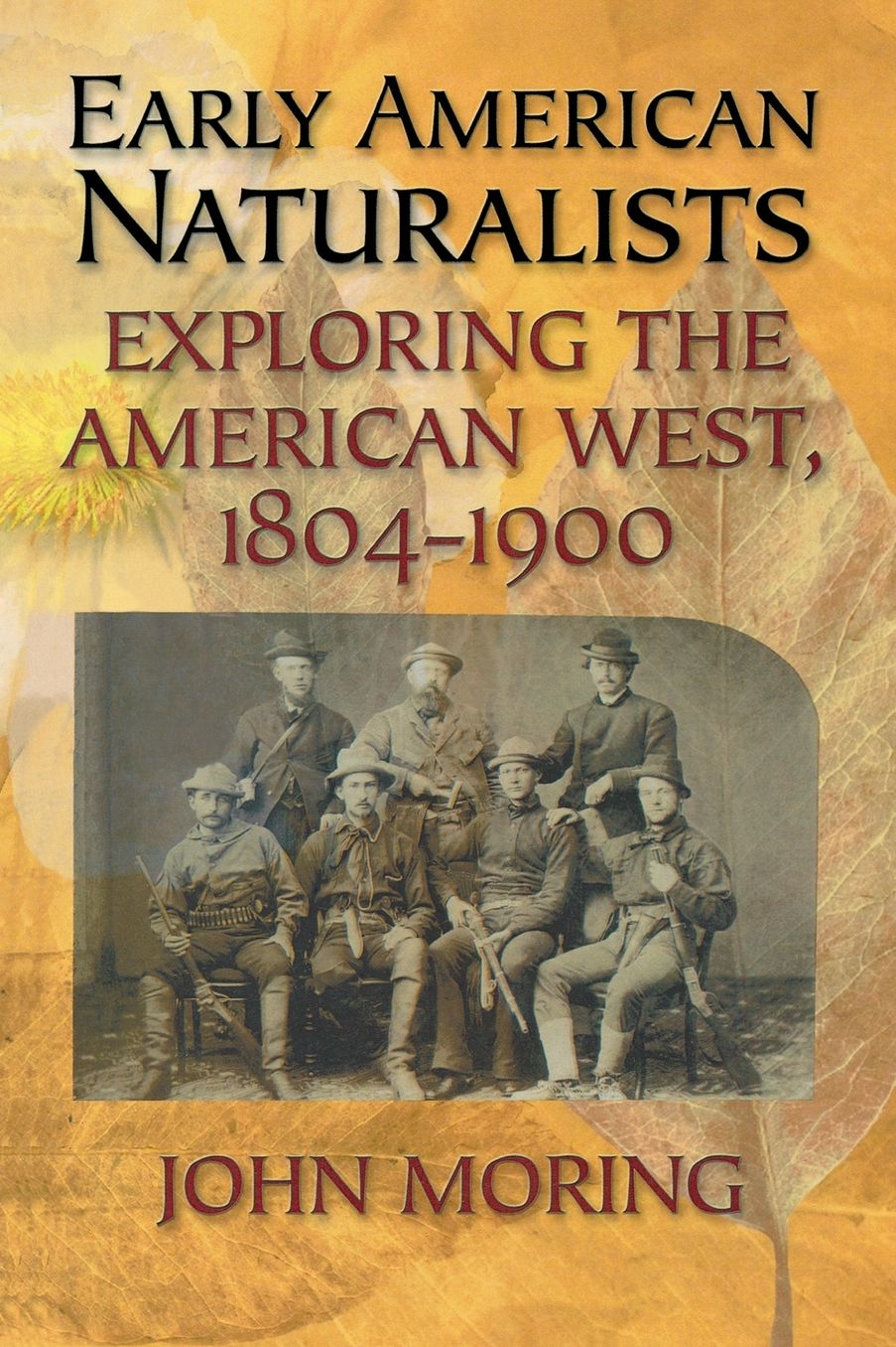 Early American Naturalists: Exploring the American West, 1804-1900