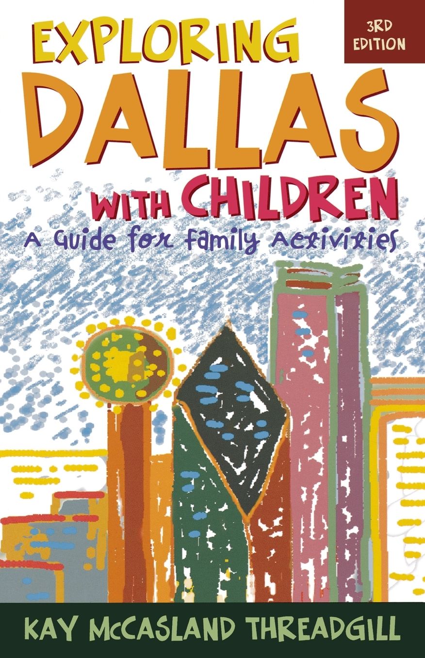 Exploring Dallas With Children