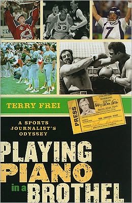 Playing Piano In a Brothel: A Sports Journalist's Odyssey