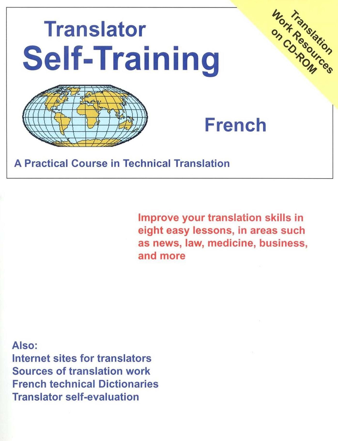 Translator Self-Training--French: Practical Course in Technical Translation