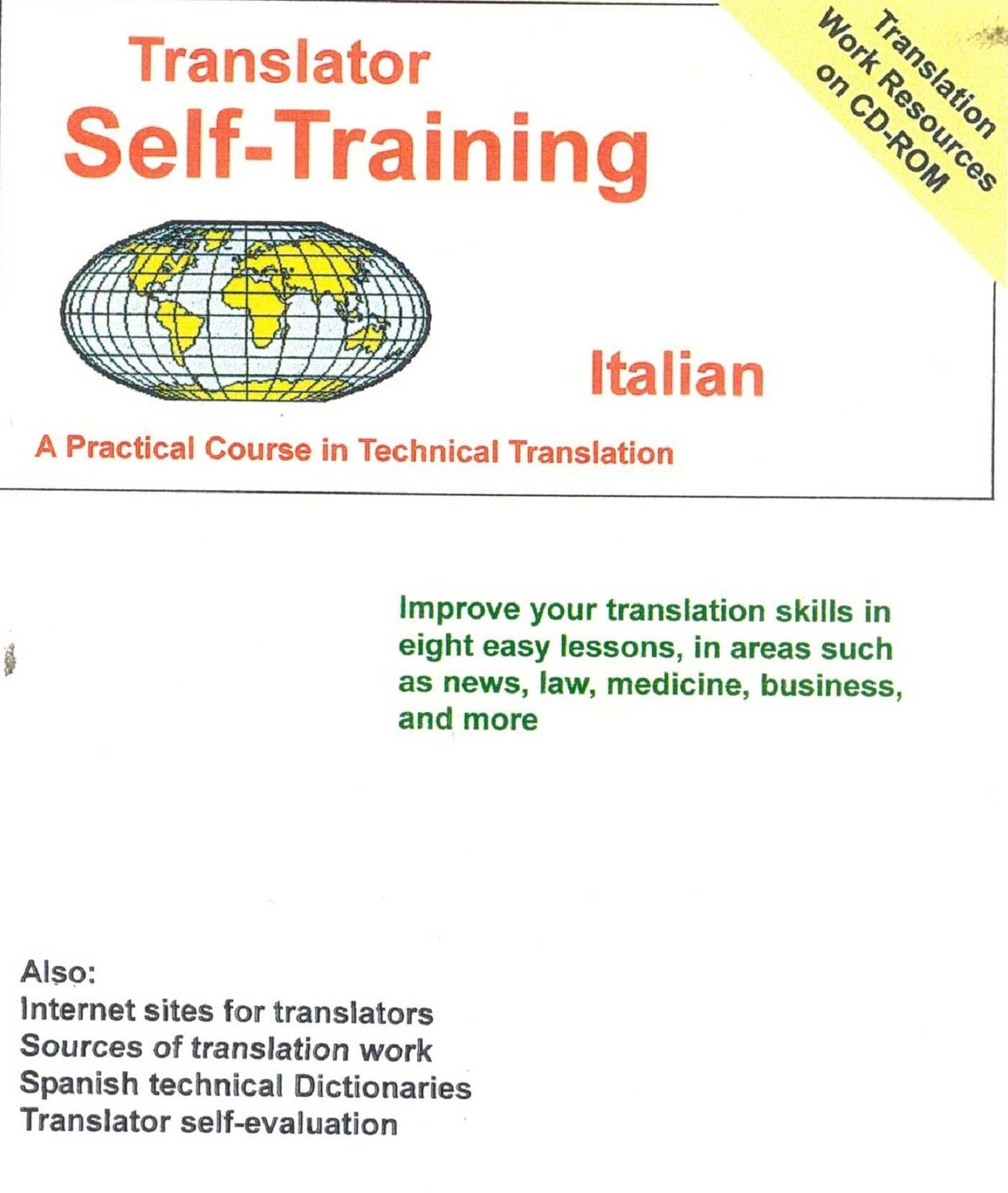 Translator Self-Training--Italian: A Practical Course in Technical Translation