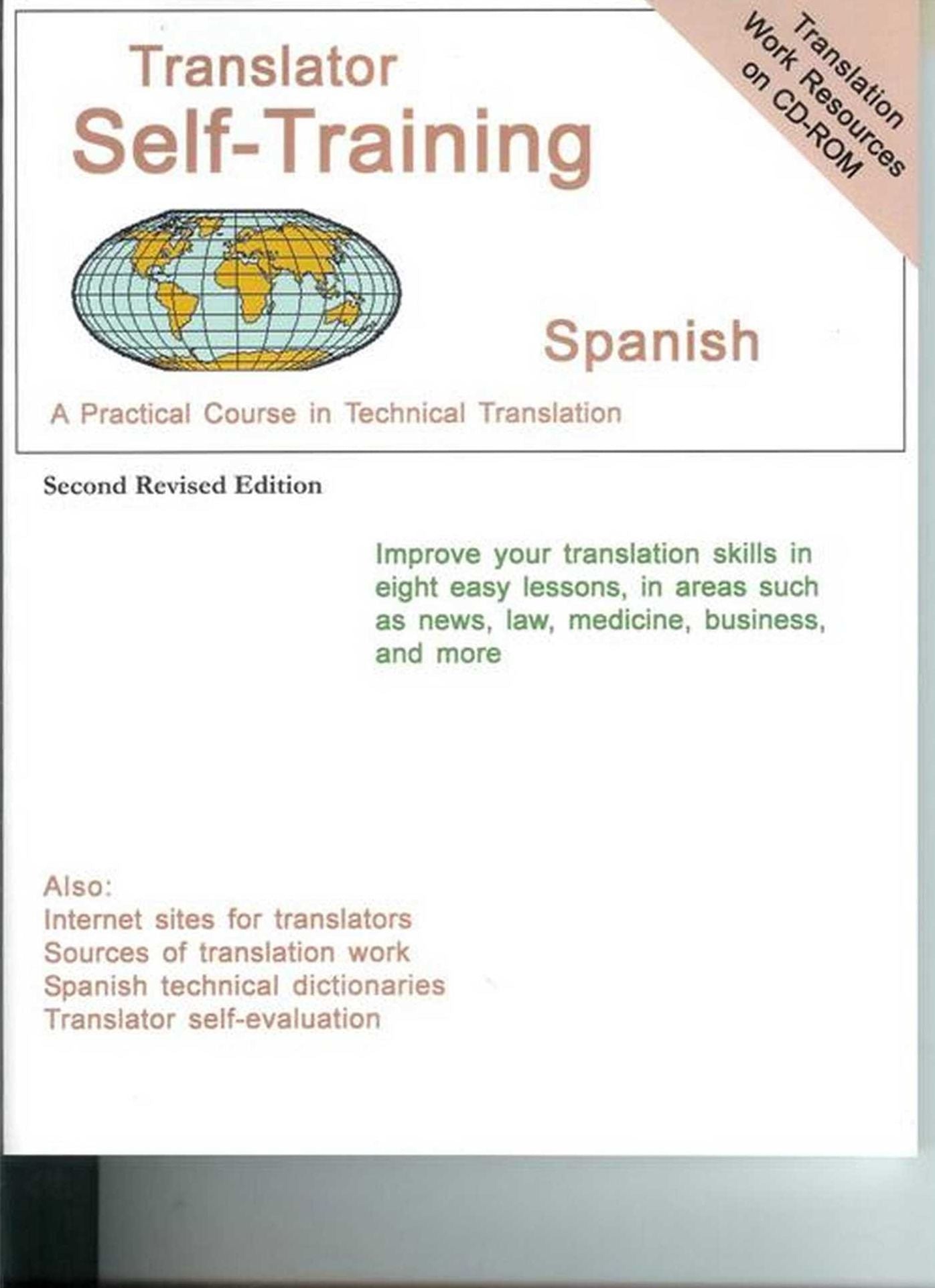 Translator Self-Training--Spanish: A Practical Course in Technical Translation