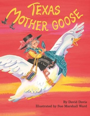 Texas Mother Goose