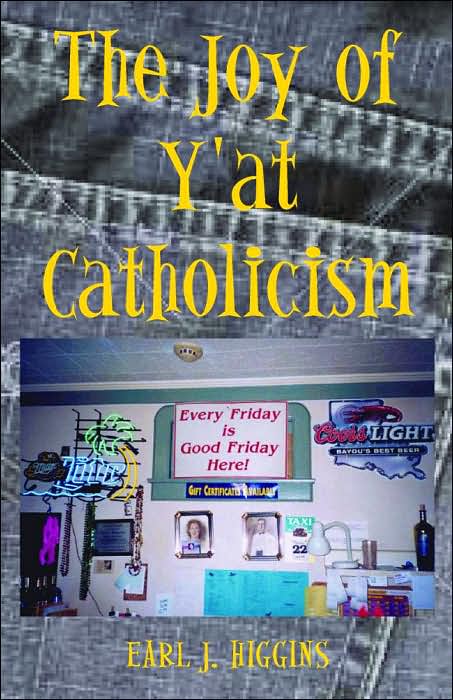 The Joy of Y'at Catholicism