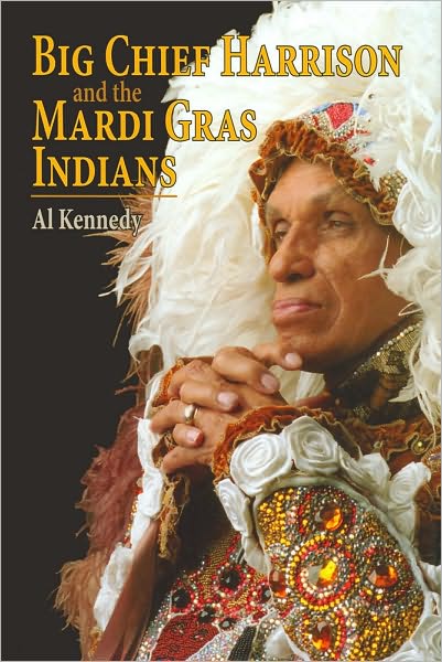 Big Chief Harrison and the Mardi Gras Indians