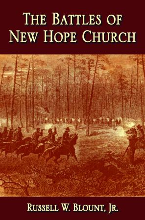 The Battles of New Hope Church
