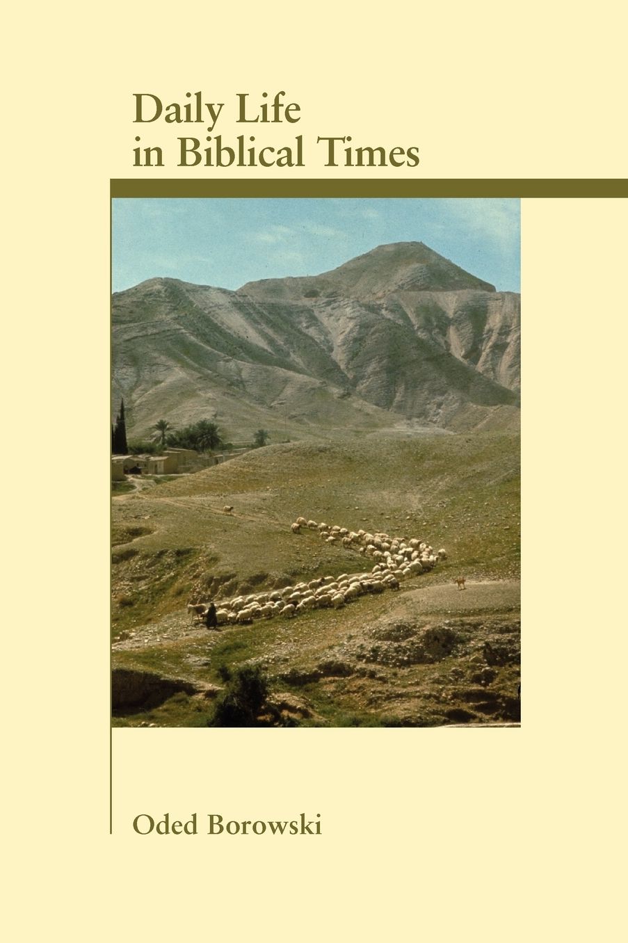 Daily Life in Biblical Times