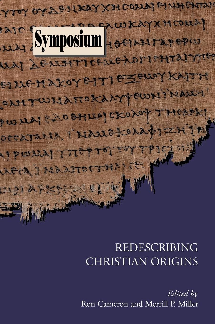 Redescribing Christian Origins (Symposium Series, No.28)