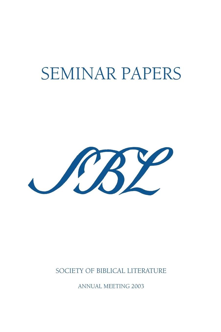 2003 Seminar Papers