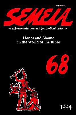 Semeia 68: Honor and Shame in the World
