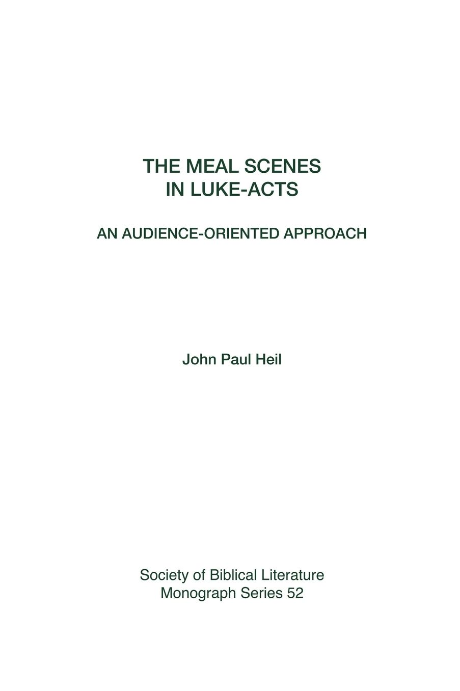 Meal Scenes in Luke-Acts: An Audienc