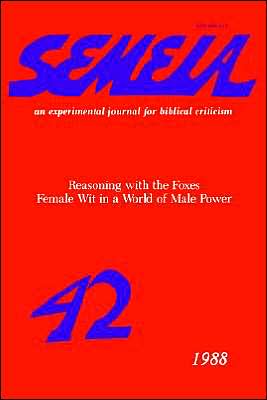 Semeia 42: Reasoning with the Foxes