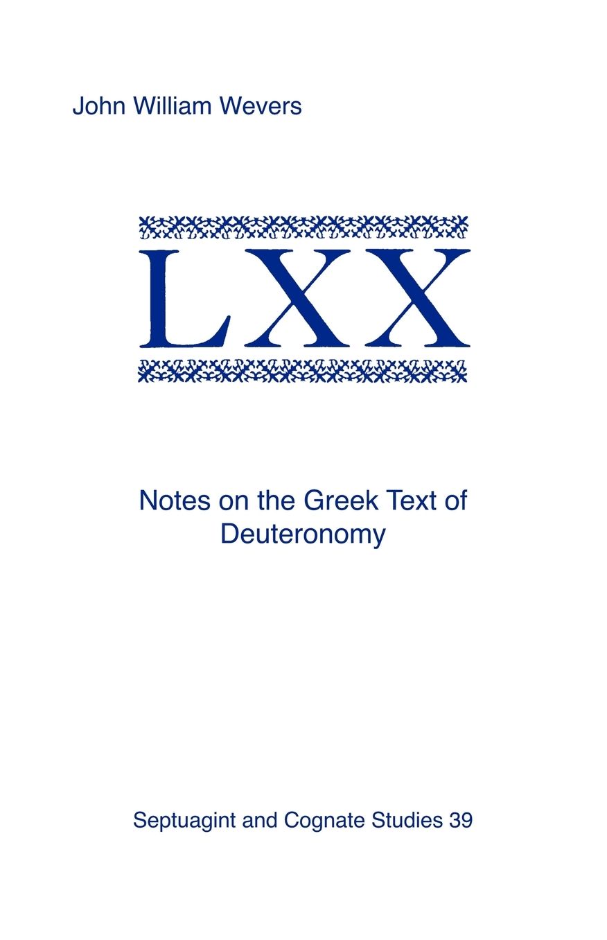 Notes on the Greek Text of Deuteronomy