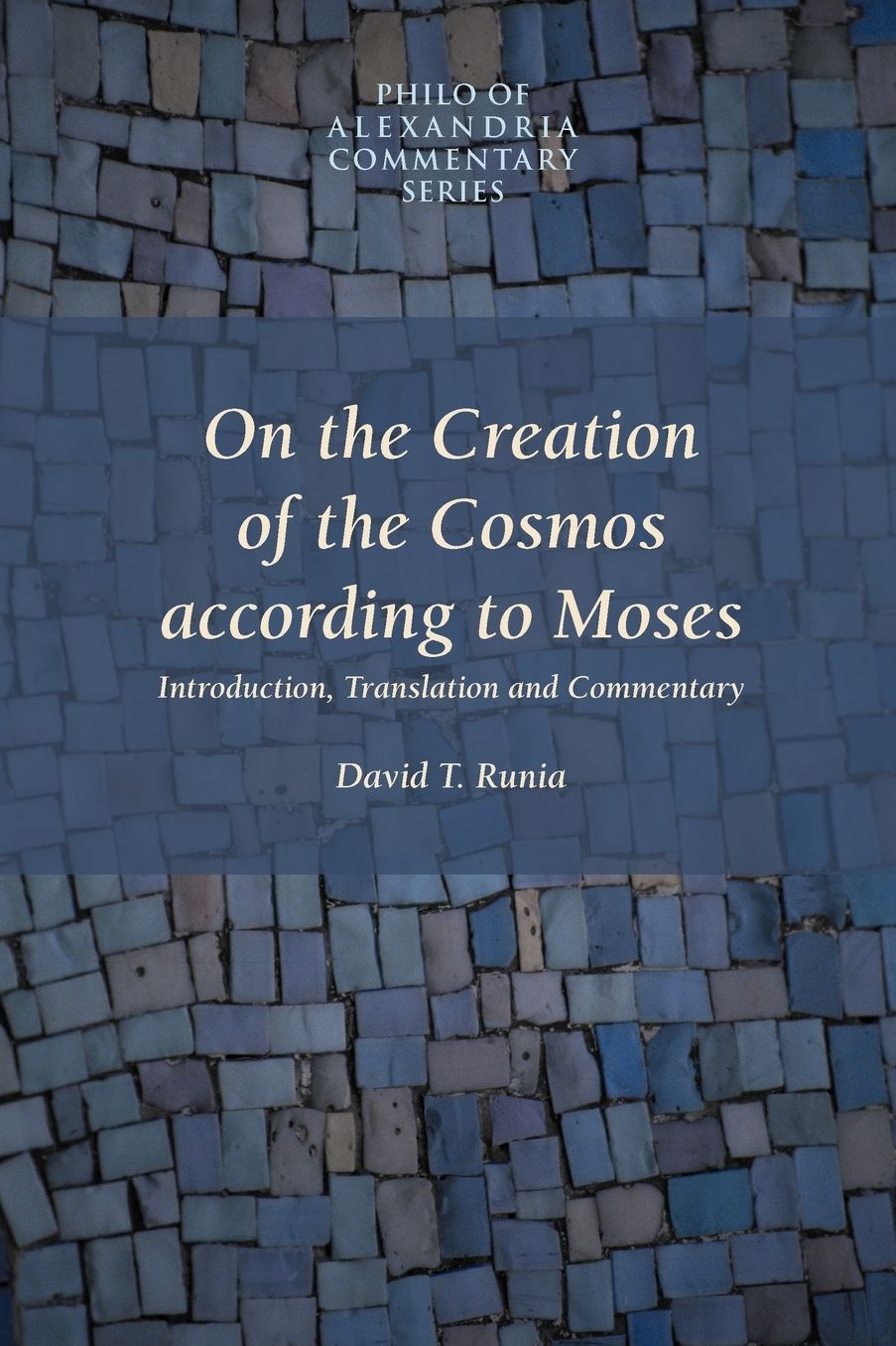 On the Creation of the Cosmos according to Moses