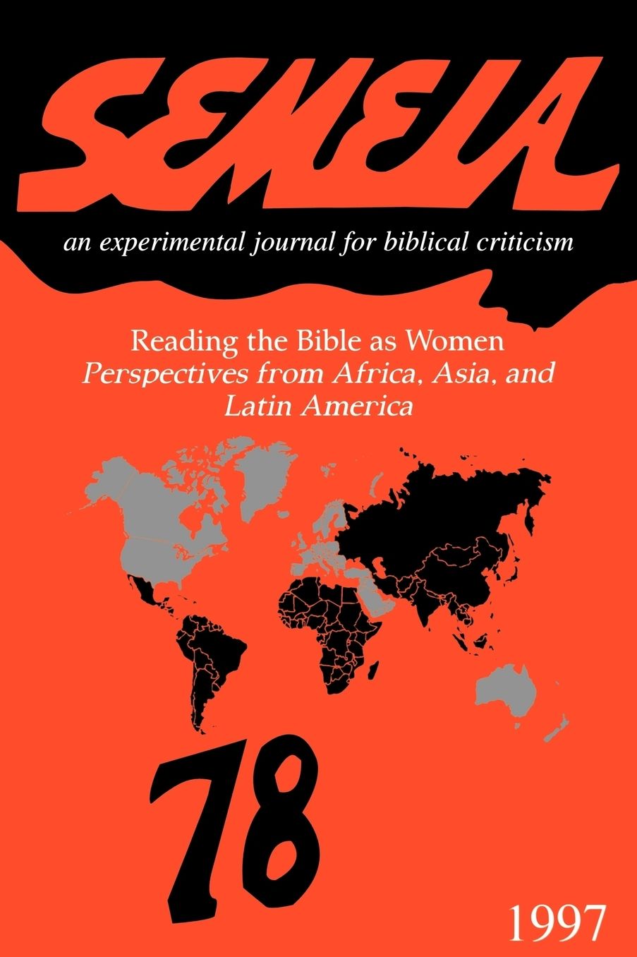 Semeia 78: Reading the Bible as Women