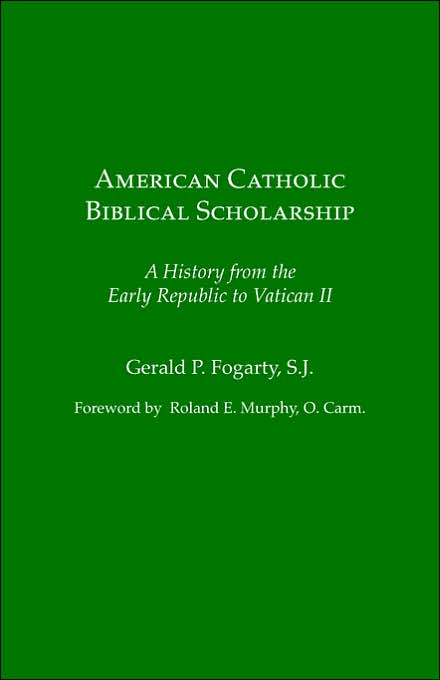 American Catholic Biblical Scholarship