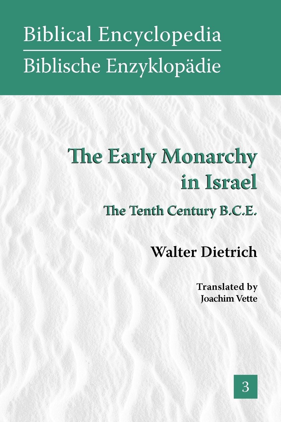 The Early Monarchy in Israel: The Tenth Century B. C. E.