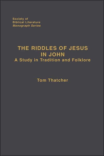 The Riddles Of Jesus In John