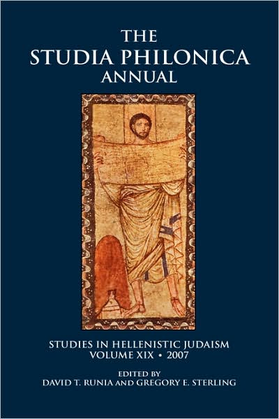 The Studia Philonica Annual, Xix 2007