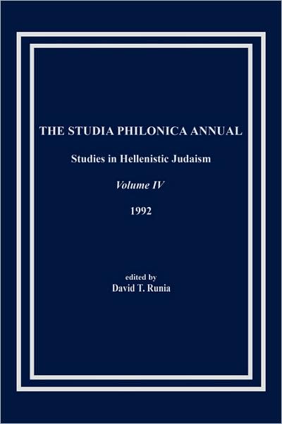 The Studia Philonica Annual, Iv, 1992