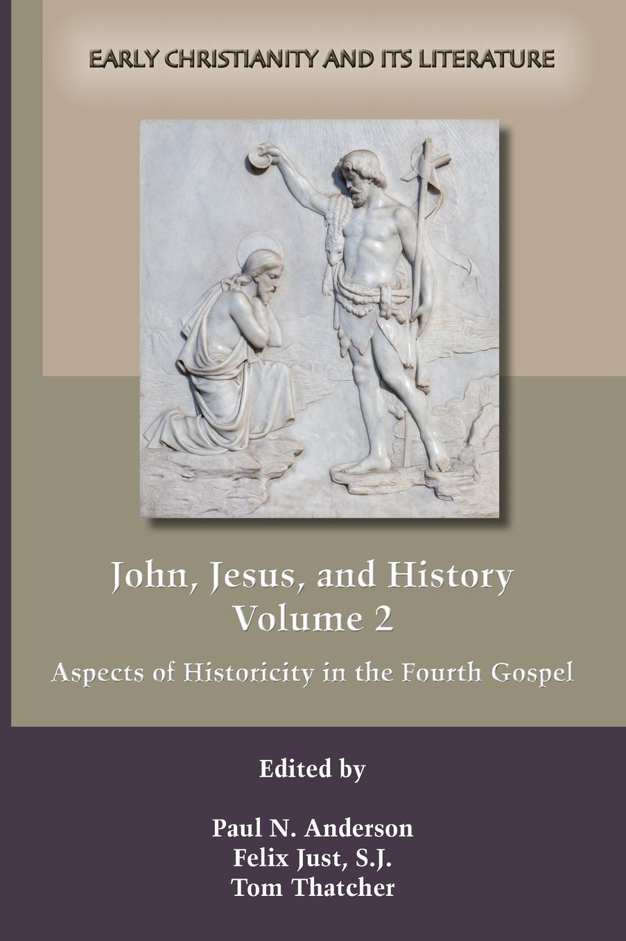 John, Jesus, And History, Volume 2