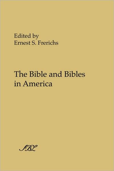 The Bible And Bibles In America
