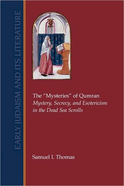 The Mysteries Of Qumran