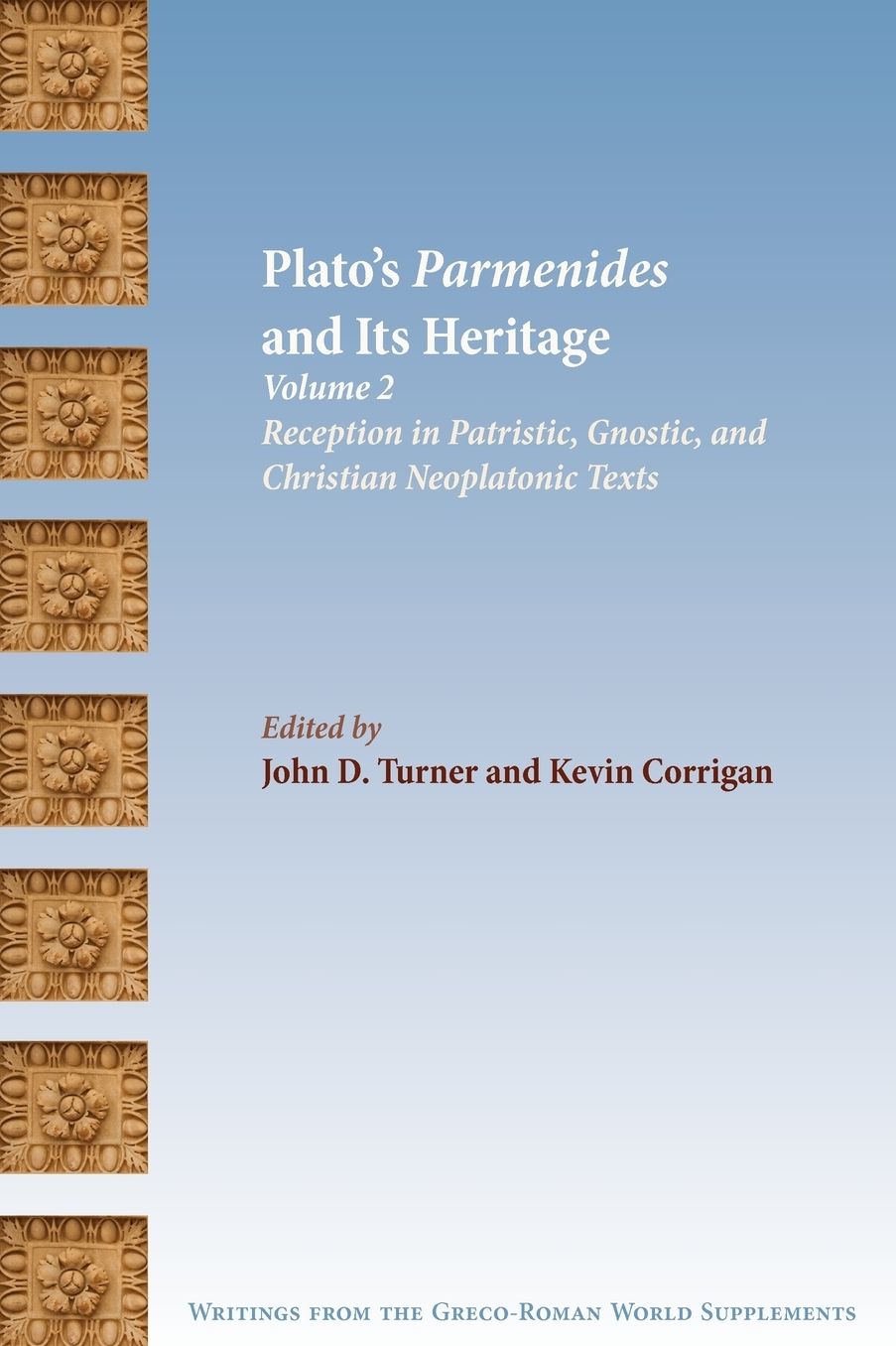 Plato's Parmenides And Its Heritage