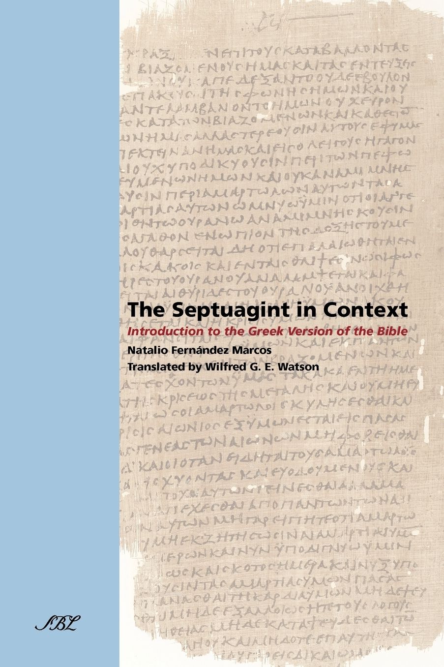 The Septuagint In Context