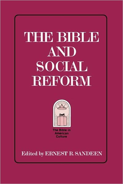The Bible And Social Reform