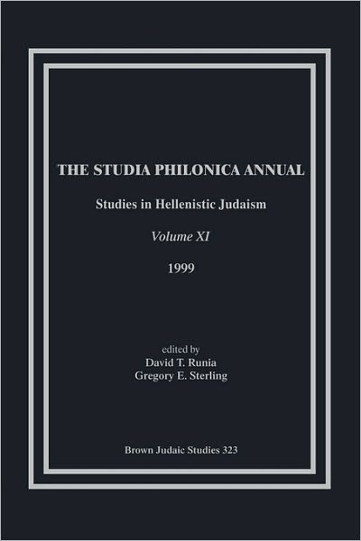 The Studia Philonica Annual, Xi, 1999