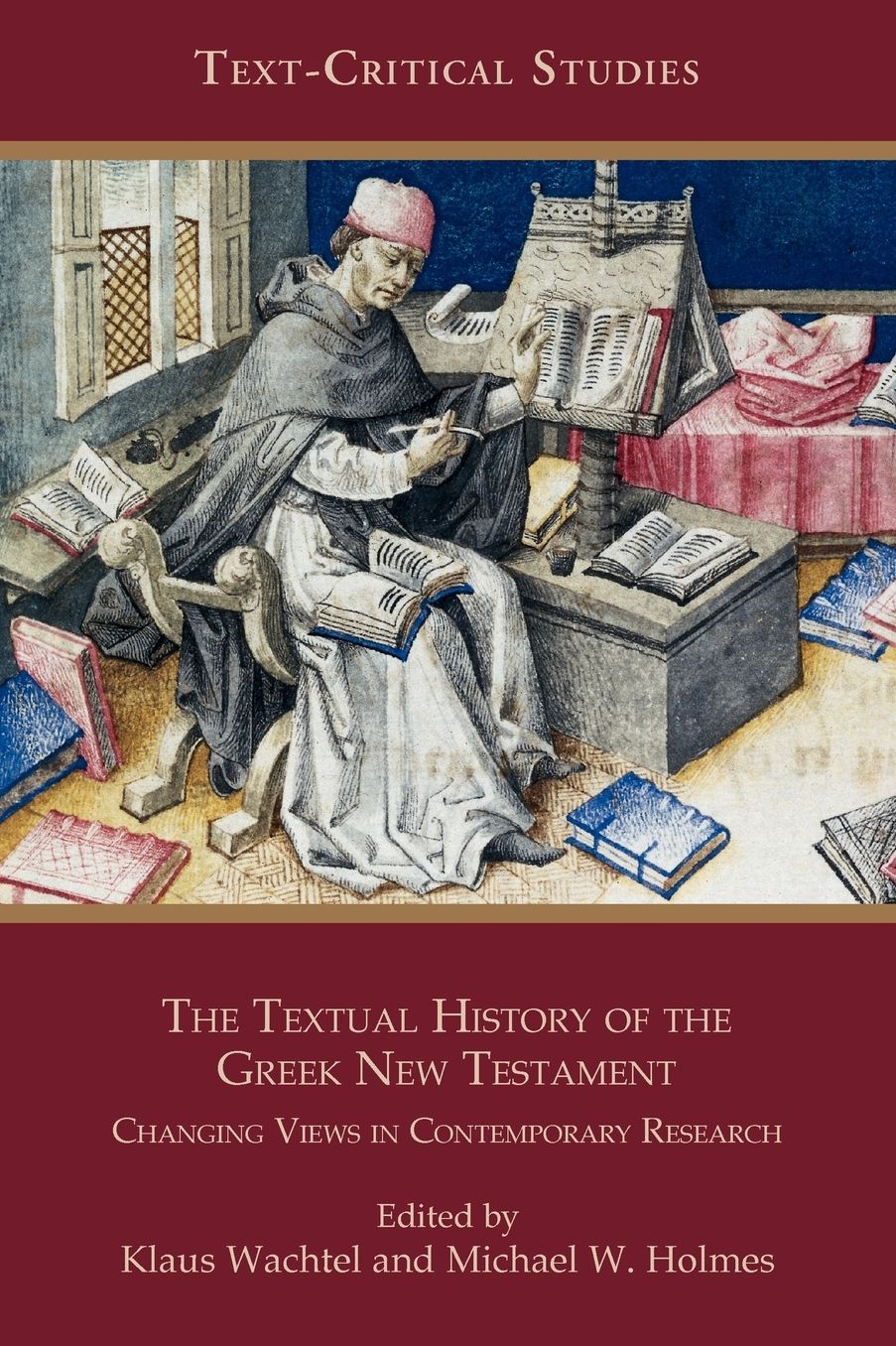 The Textual History Of The Greek New Testament