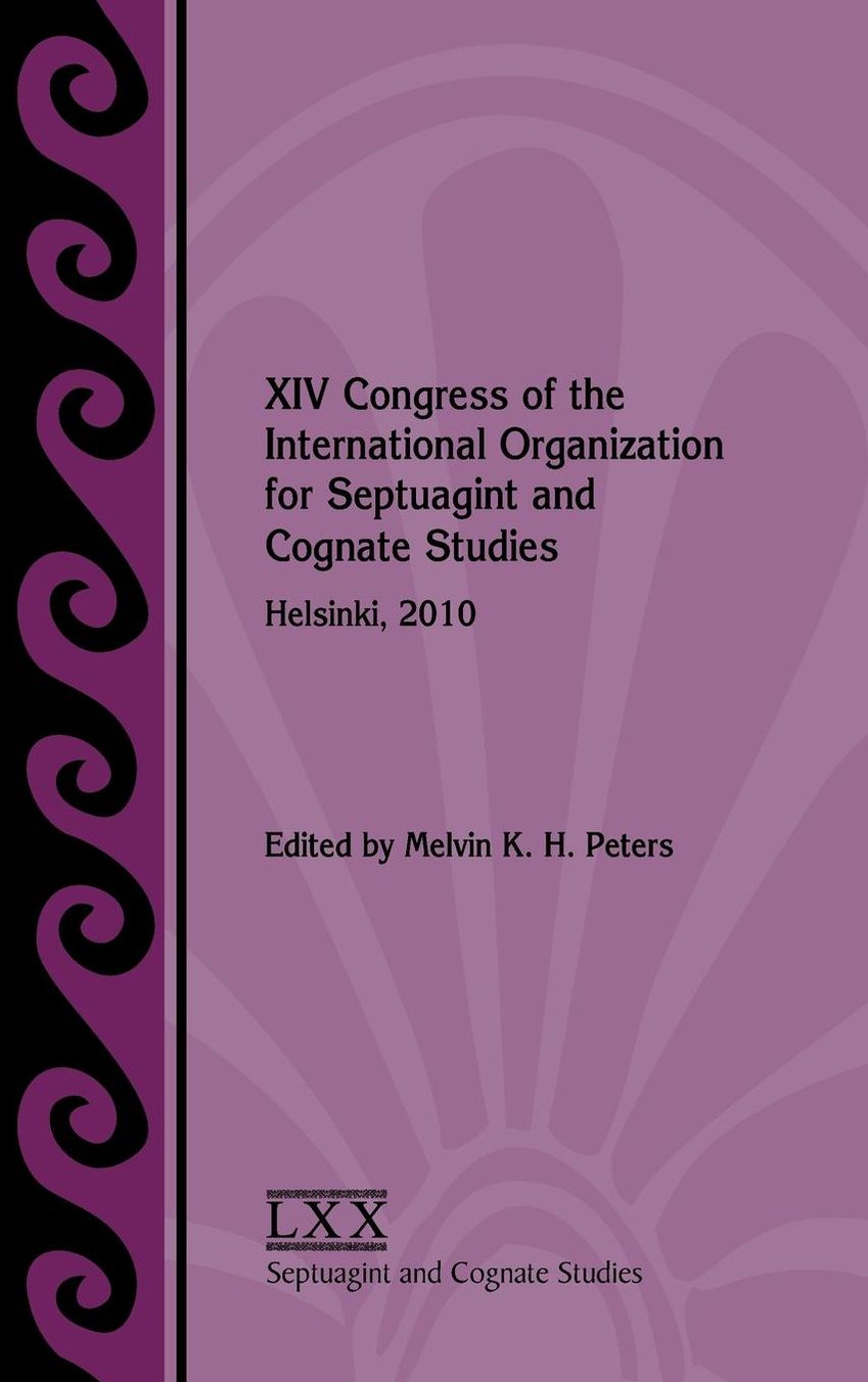 XIV Congress of the International Organization for Septuagint and Cognate Studies, Helsinki, 2010