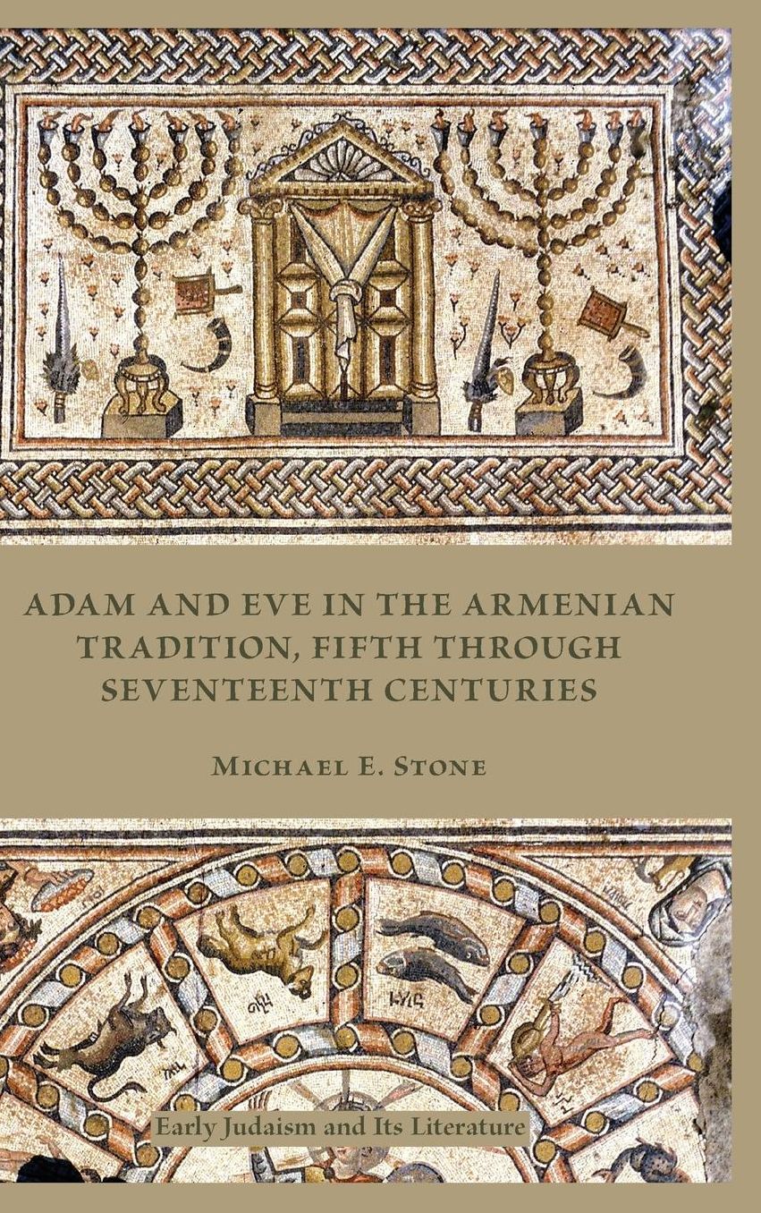 Adam and Eve in the Armenian Traditions, Fifth through 17th Centuries