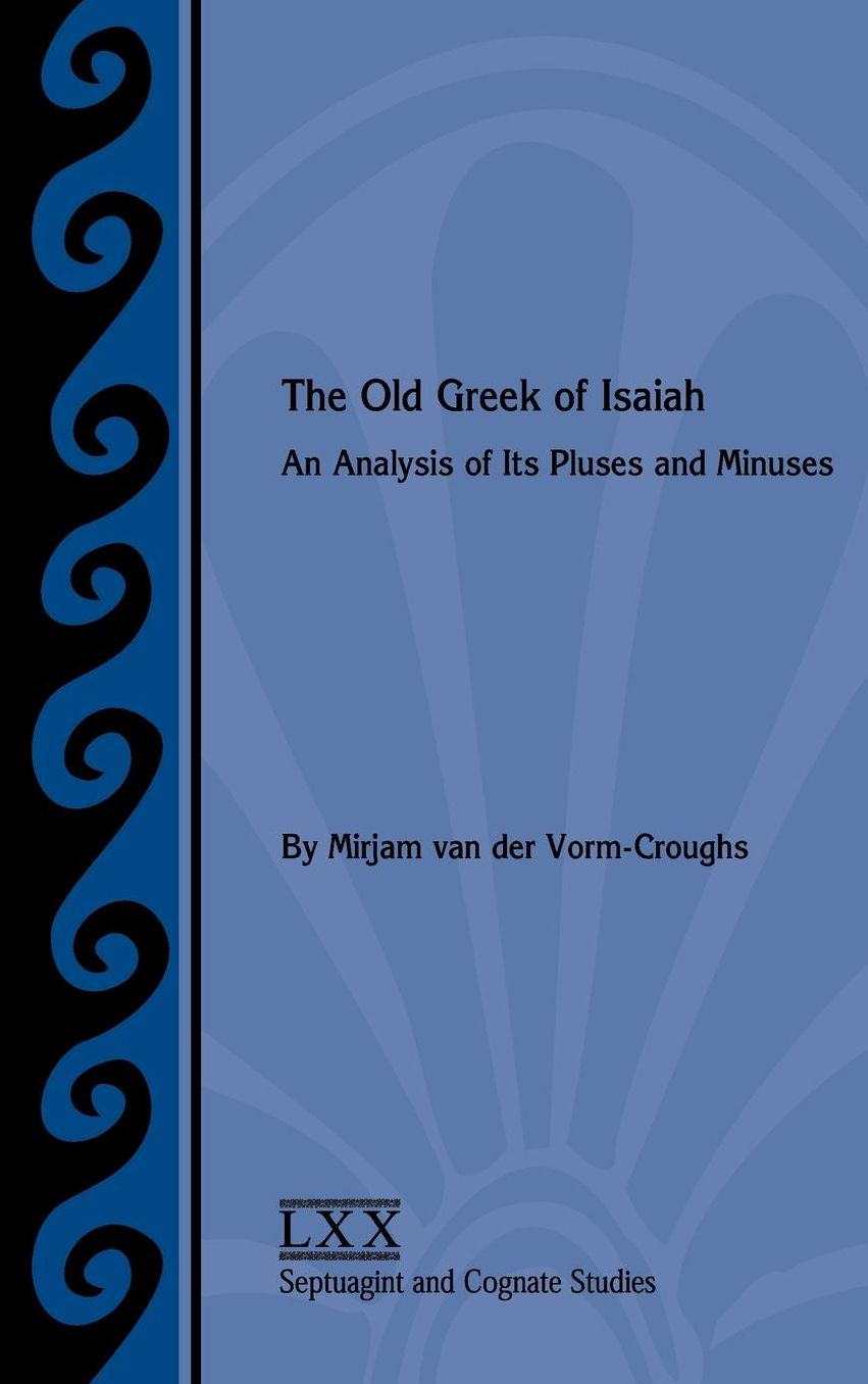 The Old Greek of Isaiah