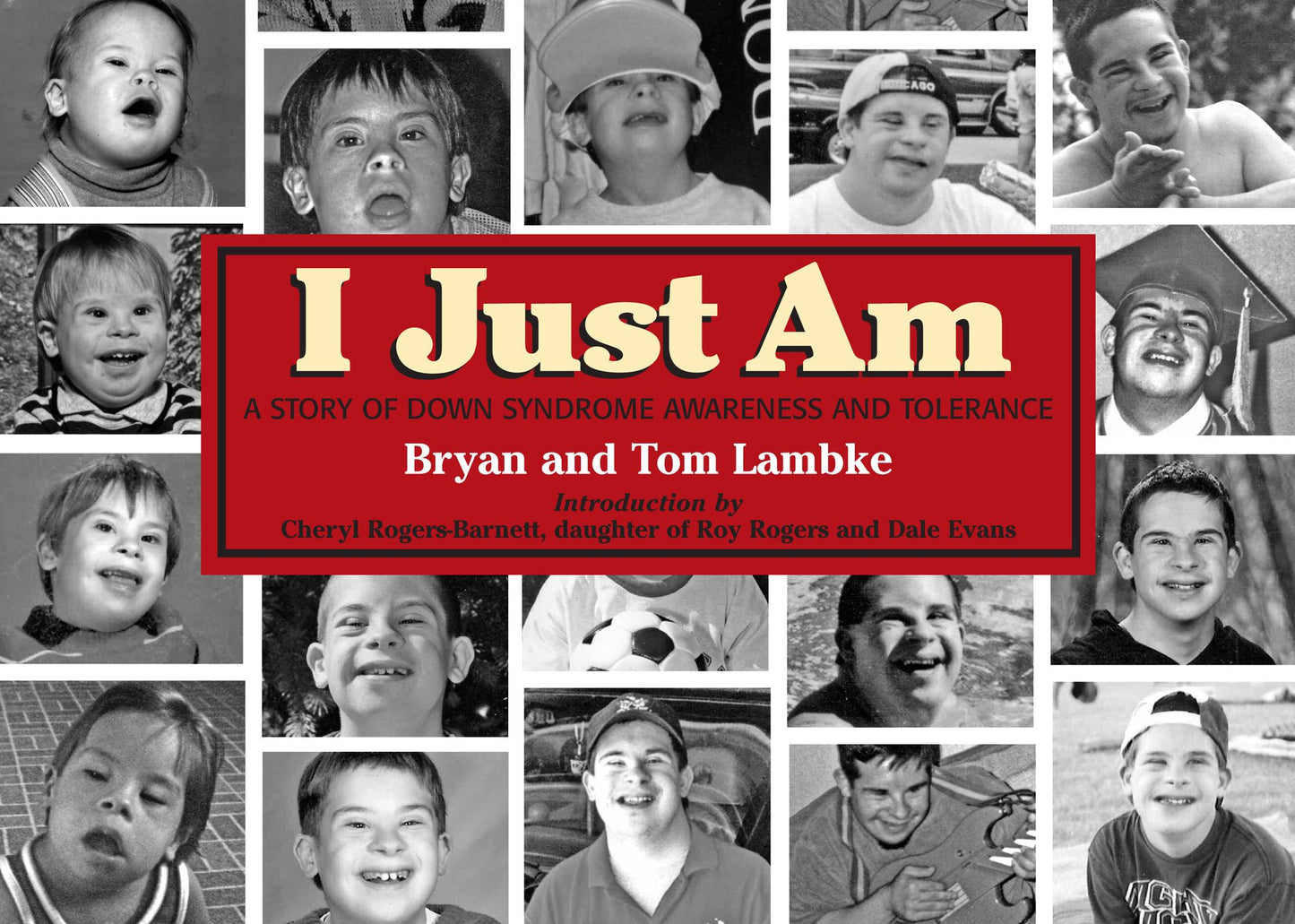 I Just Am: A Story of Down Syndrome Awareness and Tolerance