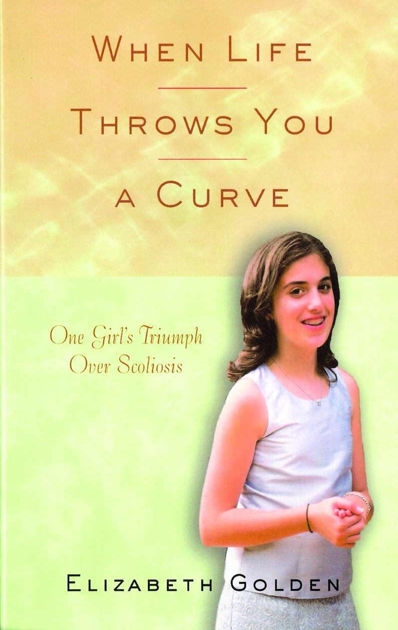 When Life Throws You a Curve: One Girl's Triumph over Scoliosis