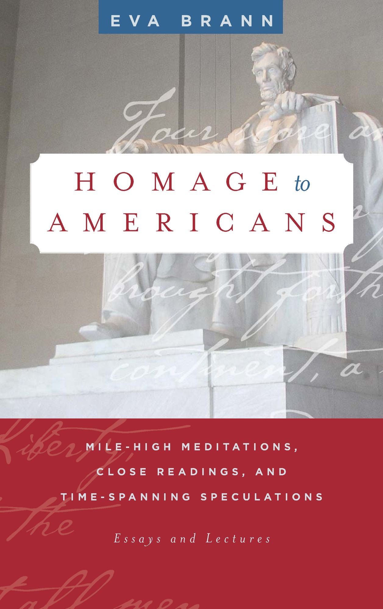 Homage to Americans: Mile-high Meditations, Close Readings, and Time-Spanning Speculations