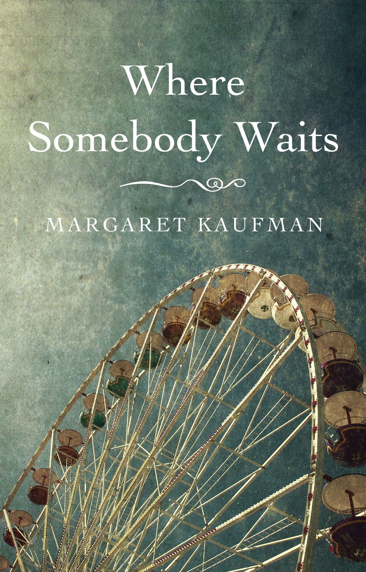 Where Somebody Waits