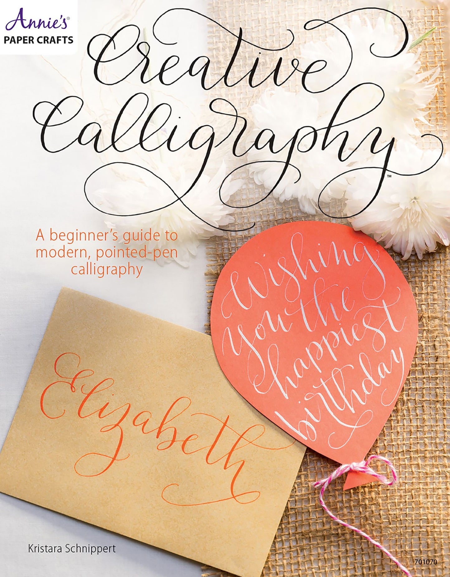 Creative Calligraphy: A Beginner's Guide to Modern, Pointed-Pen Calligraphy