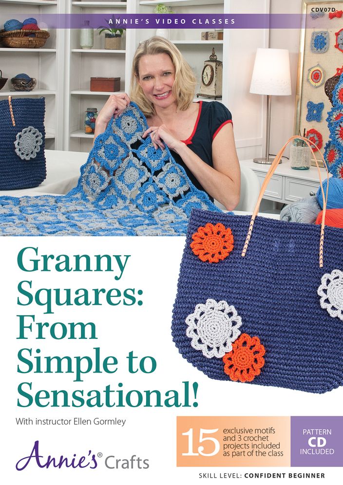 Granny Squares From Simple to Sensational! Class DVD: With Instructor Ellen Gormley
