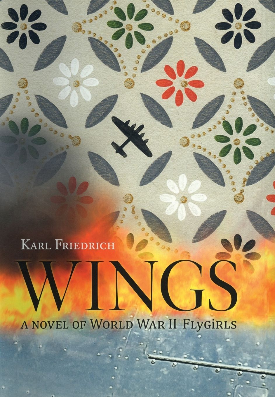 Wings: A Novel of World War II Flygirls