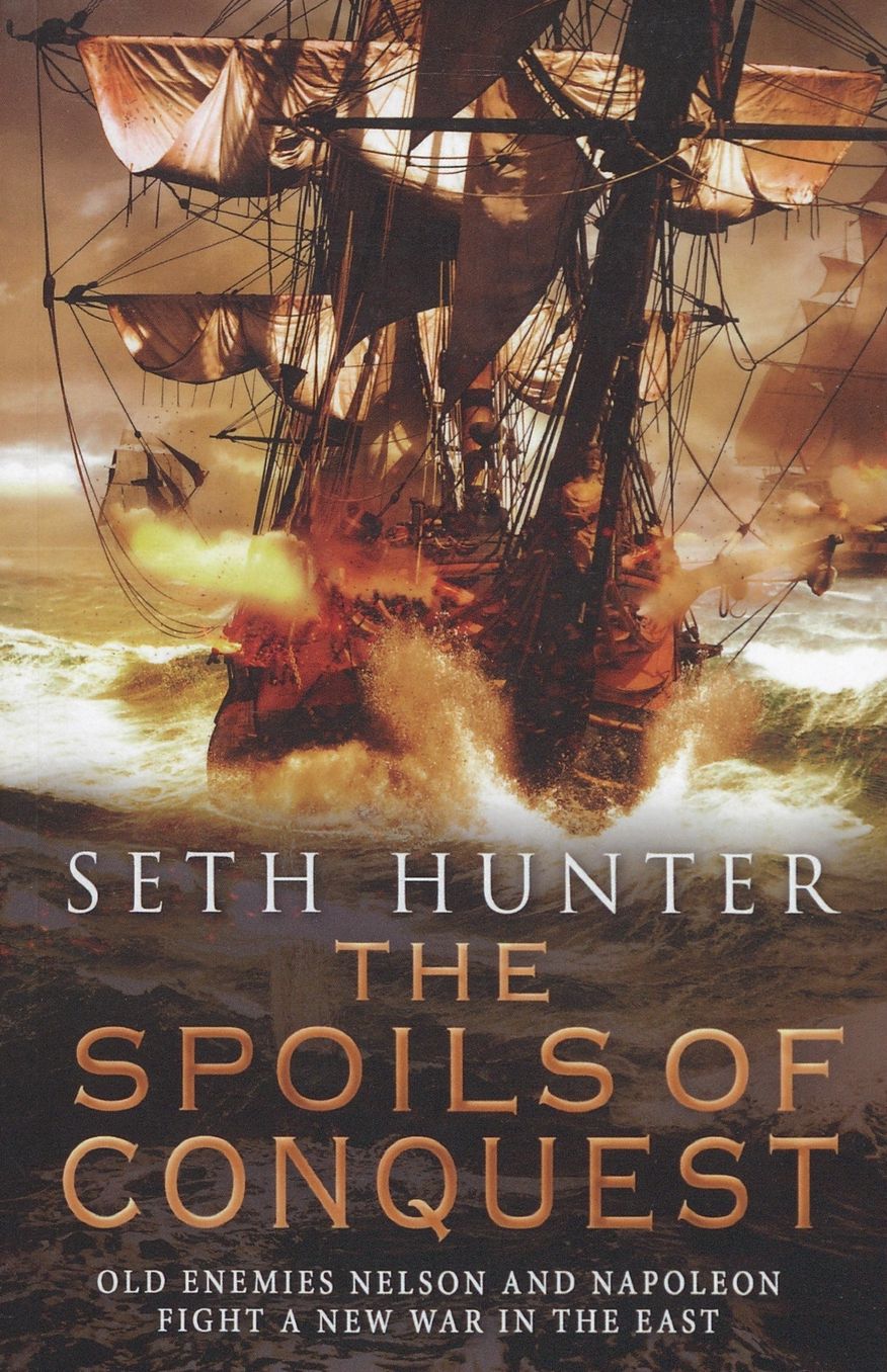 The Spoils of Conquest: A Nathan Peake Novel, Book 6