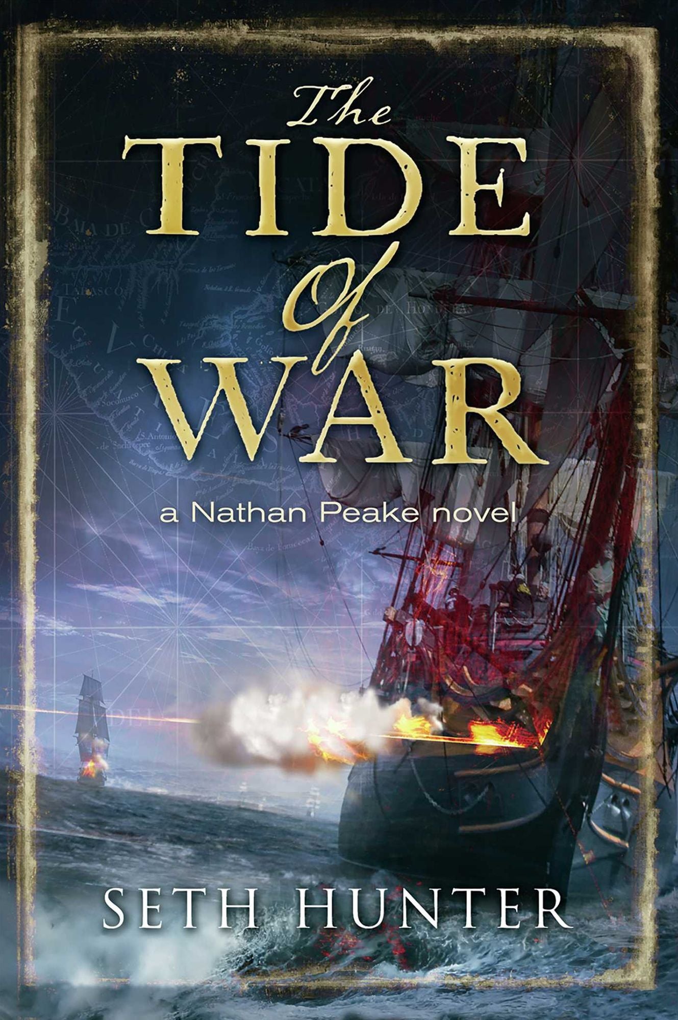 The Tide of War: A Nathan Peake Novel, Book 2