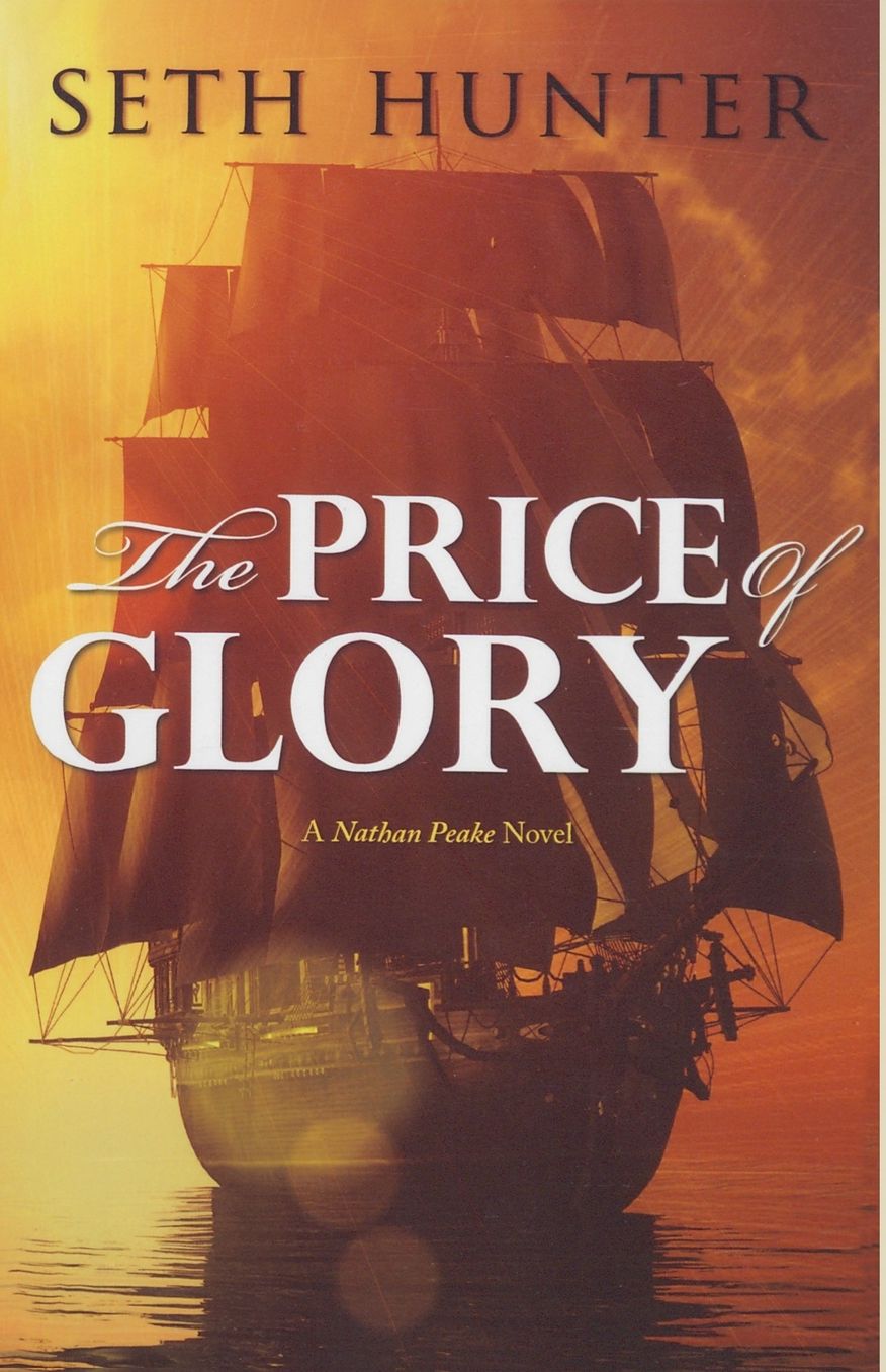 The Price of Glory: A Nathan Peake Novel, Book 3